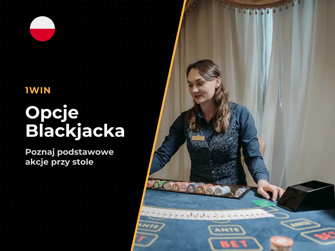 Standardowe akcje przy stole blackjackowym. W trakcie aktywnej gry gracz ma do dyspozycji następujące podstawowe opcje: